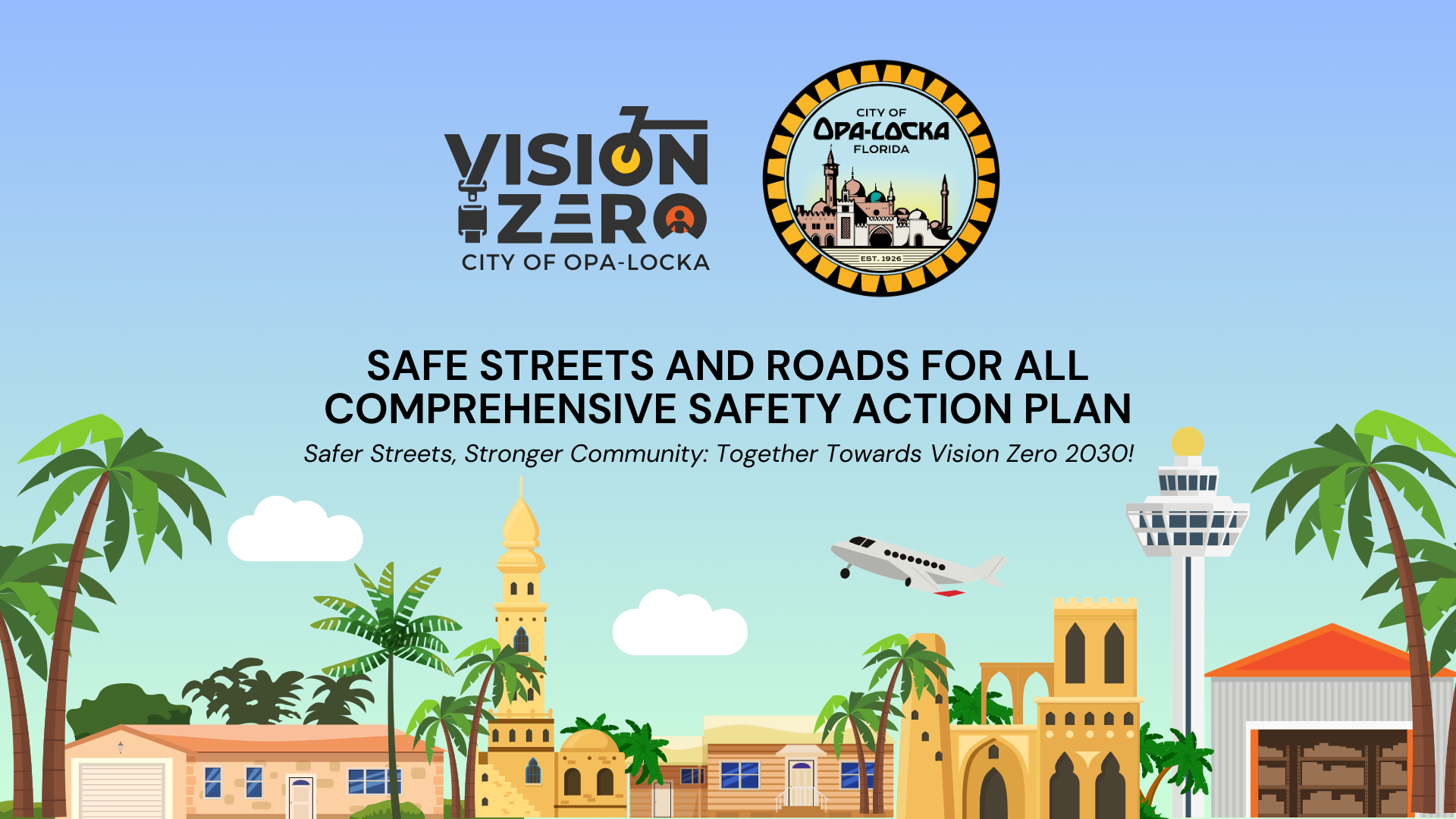 Launching Opa-locka’s Vision Zero Project: Advancing Safe, Equitable ...